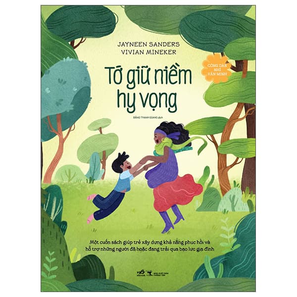 Sách Công Dân Nhí Văn Minh - Tớ Giữ Niềm Hy Vọng - Jayneen Sanders