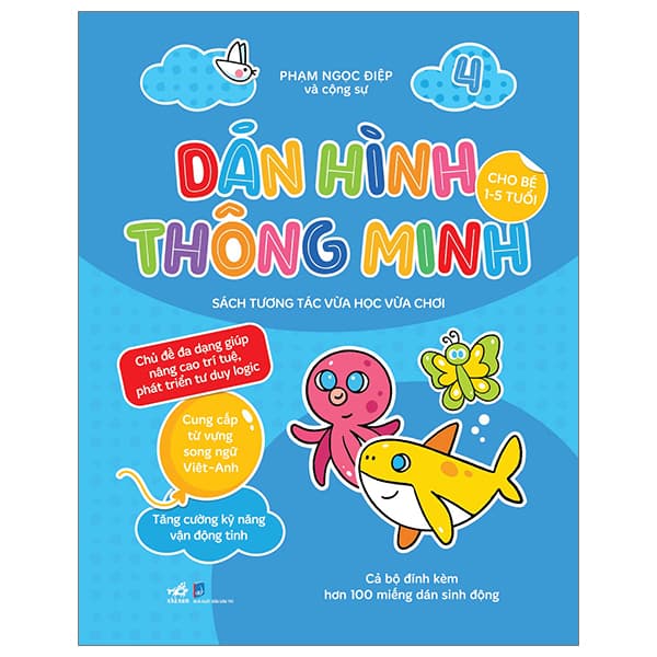 Sách Dán Hình Thông Minh - Sách Tương Tác Vừa Học Vừa Chơi - Tập 4 (D� - Phạm Ngọc Điệp