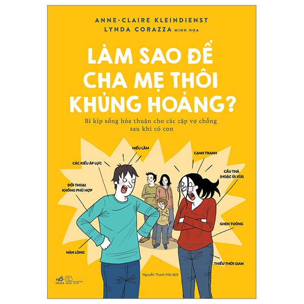 Sách Làm Sao Để Cha Mẹ Thôi Khủng Hoảng - Anne - Claire Kleindienst