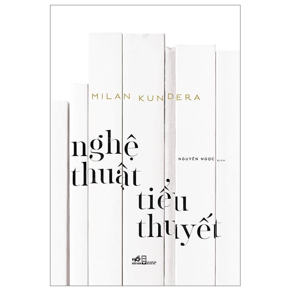 Sách Nghệ Thuật Tiểu Thuyết - Milan Kundera