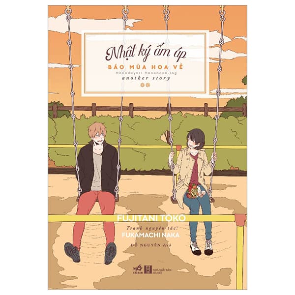 Sách Nhật Ký Ấm Áp - Báo Mùa Hoa Về - Fujitani Toko