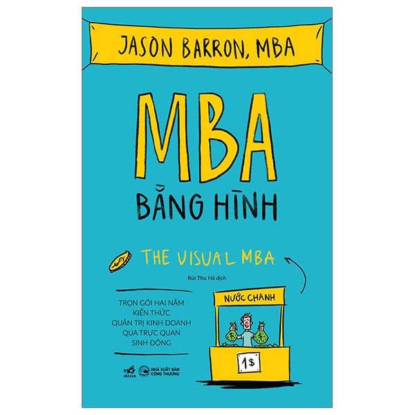 MBA Bằng Hình - The Visual MBA, Jason Barron - Thương Thương
