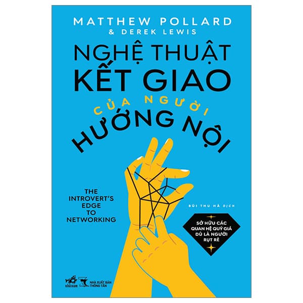 Sách Nghệ Thuật Kết Giao Của Người Hướng Nội - Matthew Pollard