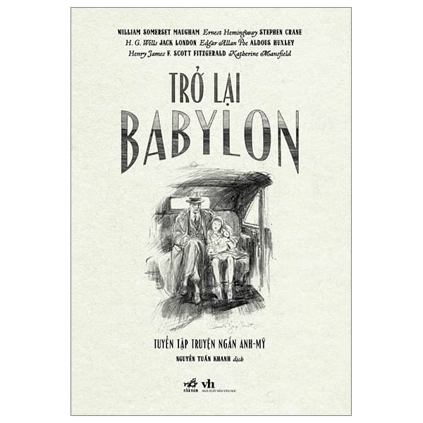 Sách Trở Lại Babylon - Tuyển Tập Truyện Ngắn Anh-Mỹ - Nhiều Tác Giả