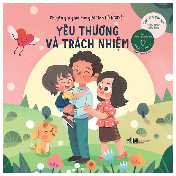 Sách Giáo Dục Giới Tính Mẫu Giáo Tiểu Học - Yêu Thương Và Trách Nhi� - Thương Thương