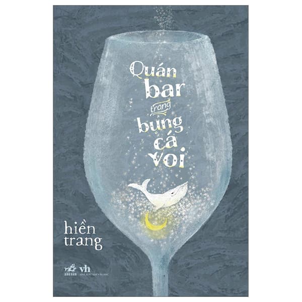 Sách Quán Bar Trong Bụng Cá Voi - Hiền Trang
