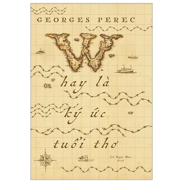 Sách W Hay Là Ký Ức Tuổi Thơ - Georges Perec