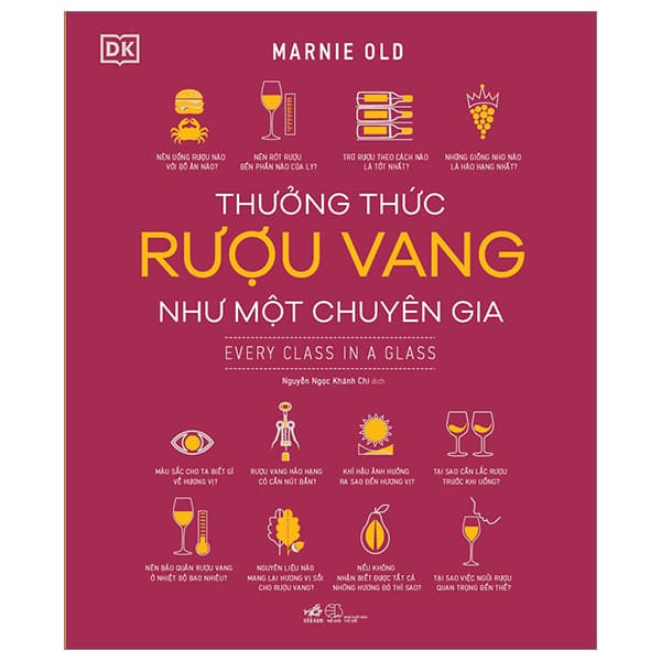 Sách Thưởng Thức Rượu Vang Như Một Chuyên Gia