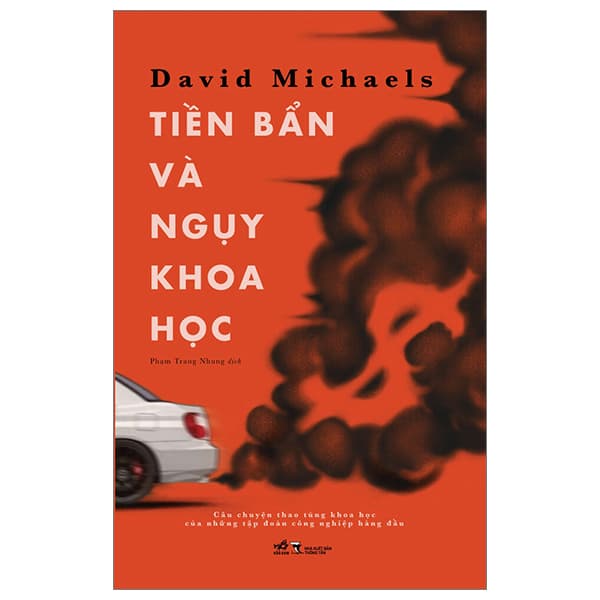 Sách Tiền Bẩn Và Ngụy Khoa Học - David Michaels
