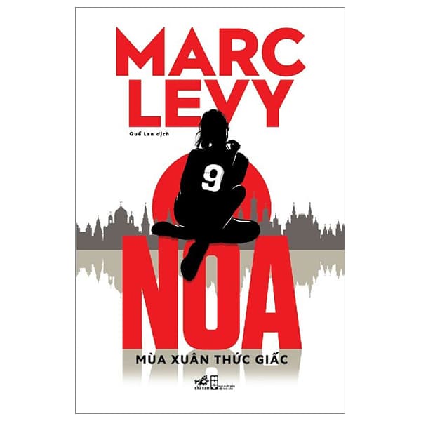 Sách Noa - Mùa Xuân Thức Giấc - Marc Levy