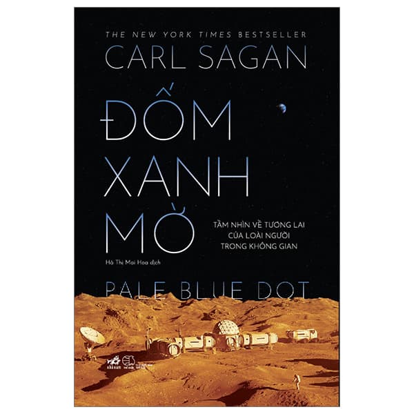 Sách Đốm Xanh Mờ - Tầm Nhìn Về Tương Lai Của Loài Người Trong Không - Carl Sagan