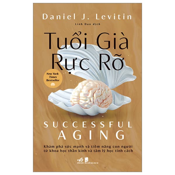 Sách Tuổi Già Rực Rỡ - Daniel J. Levitin
