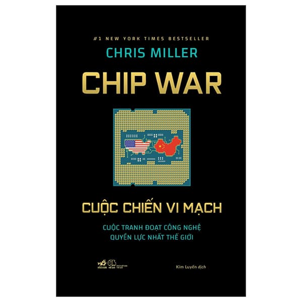 Sách Chip War - Cuộc Chiến Vi Mạch - Bìa Cứng - Chris Miller