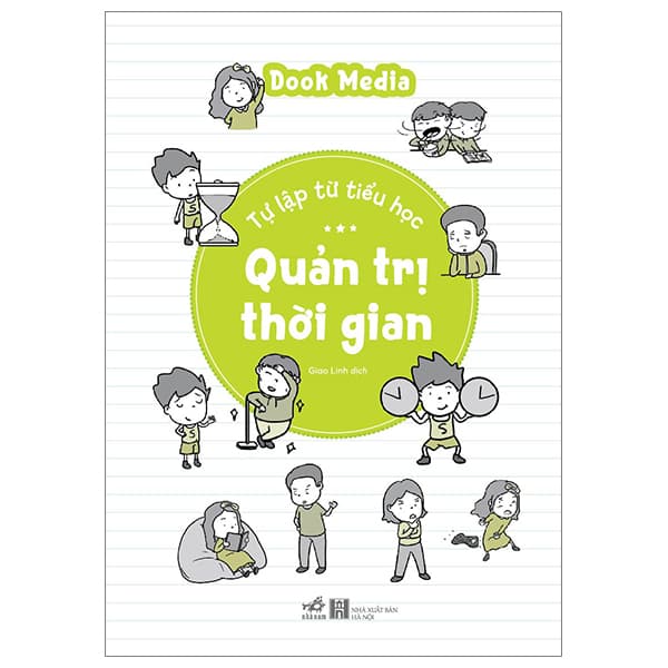 Sách Tự Lập Từ Tiểu Học - Quản Trị Thời Gian - Dook Media