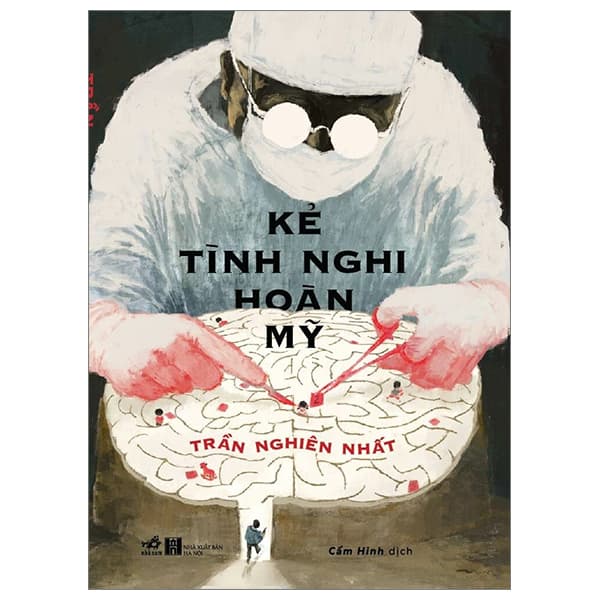 Sách Kẻ Tình Nghi Hoàn Mỹ - Trần Hòa