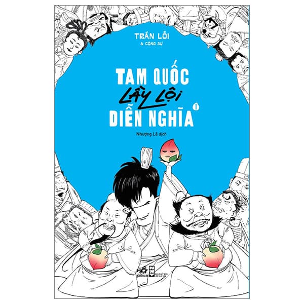 Sách Tam Quốc Lầy Lội Diễn Nghĩa - Tập 1 - Trần Lỗi