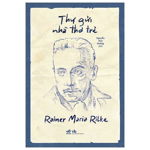 Sách Thư Gửi Nhà Thơ Trẻ - Rainer Maria Rilke