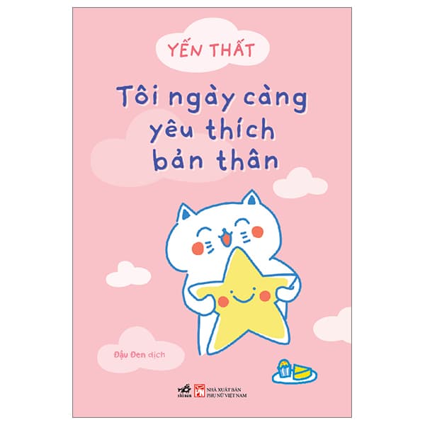 Sách Tôi Ngày Càng Yêu Thích Bản Thân - Yến Thất