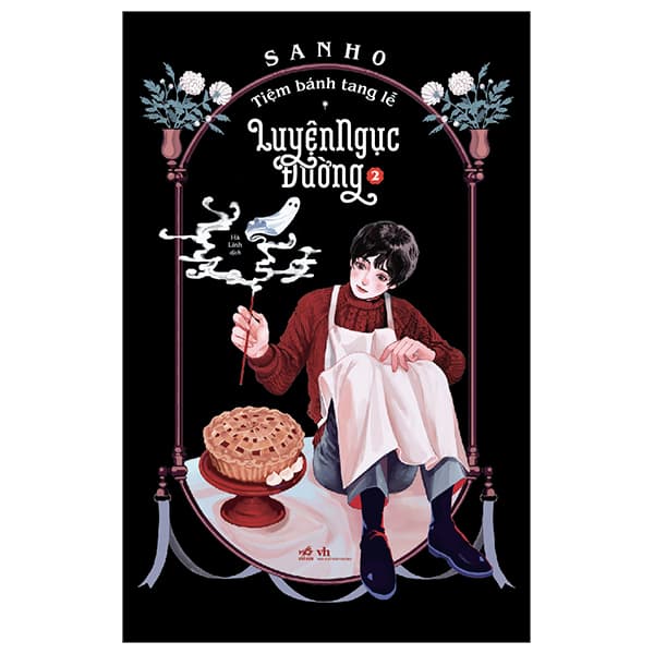 Truyện Tranh Tiệm Bánh Tang Lễ - Luyện Ngục Đường - Tập 2 - Sanho