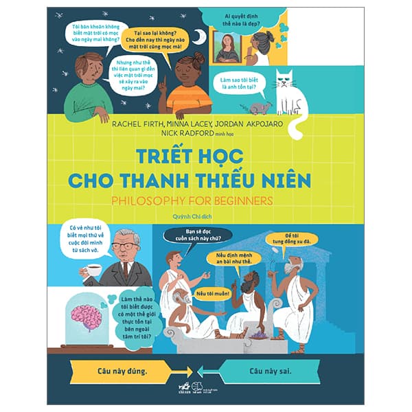 Sách Triết Học Cho Thanh Thiếu Niên - Phylosophy For Beginners - Bìa Cứng - Minna Lacey