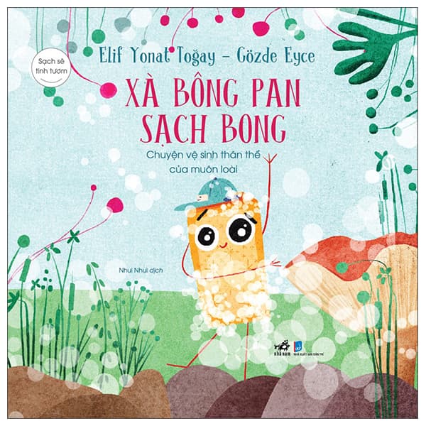 Sách Sạch Sẽ Tinh Tươm - Xà Bông Pan Sạch Bong - Elif Yonat Togay