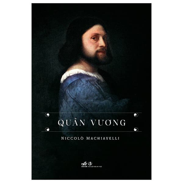 Sách Quân Vương (Tái Bản 2024) - Niccolò Machiavelli