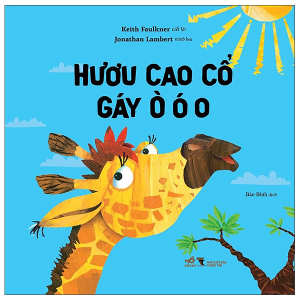 Sách Hươu Cao Cổ Gáy Ò Ó O - Gã