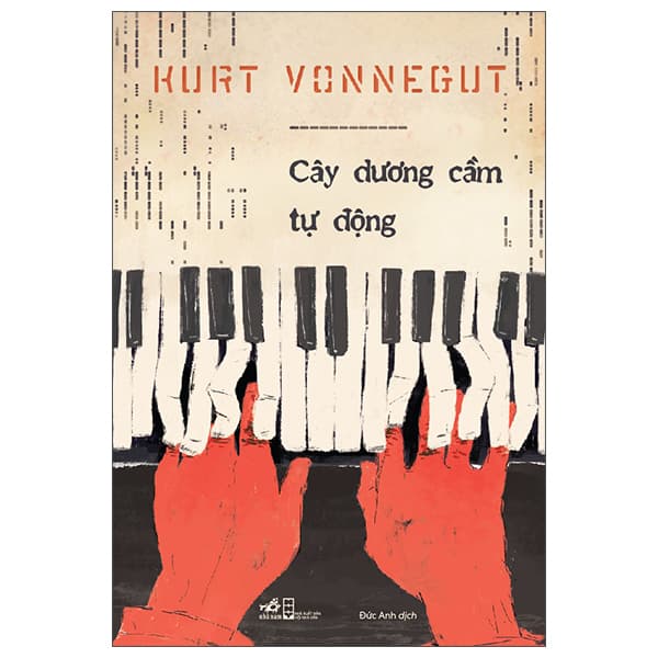 Sách Cây Dương Cầm Tự Động - Kurt Vonnegut
