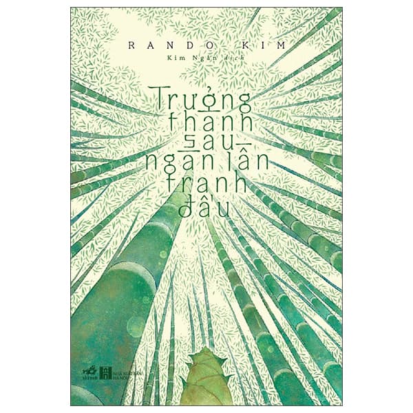 Sách Trưởng Thành Sau Ngàn Lần Tranh Đấu - Rando Kim