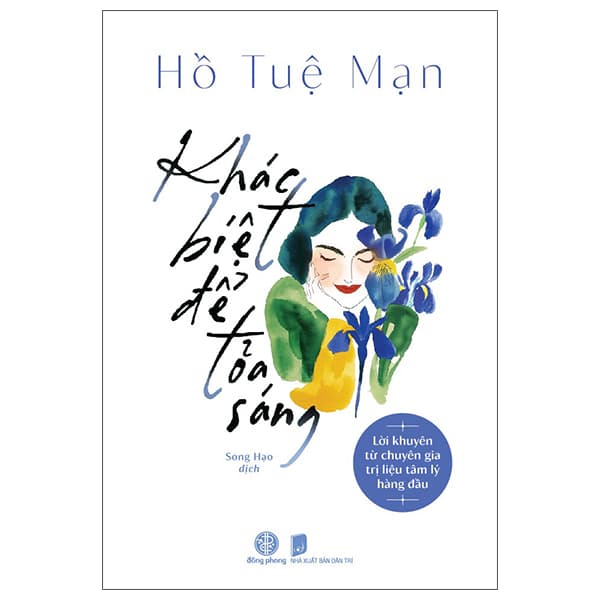 Sách Khác Biệt Để Toả Sáng - Hồ Tuệ Mạn