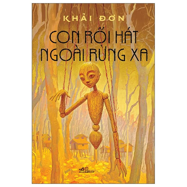 Sách Con Rối Hát Ngoài Rừng Xa - Khải Đơn