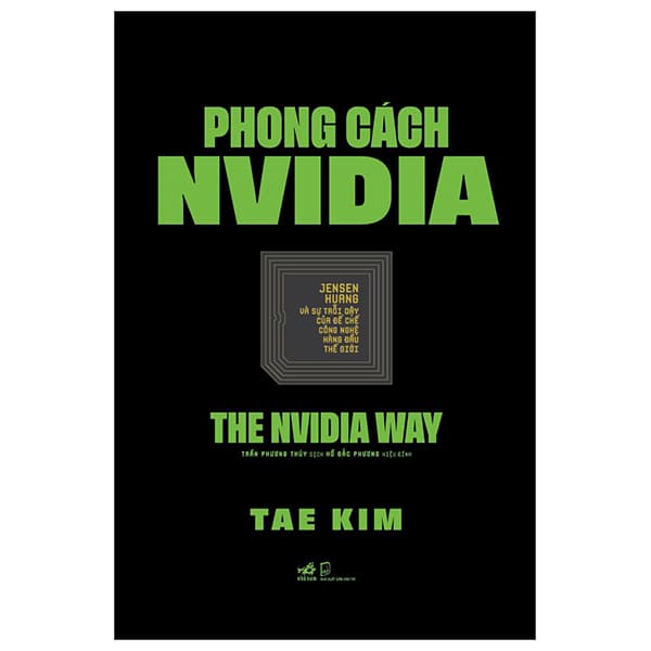 Sách Phong Cách NVIDIA - The NVIDIA Way - Kim Dân