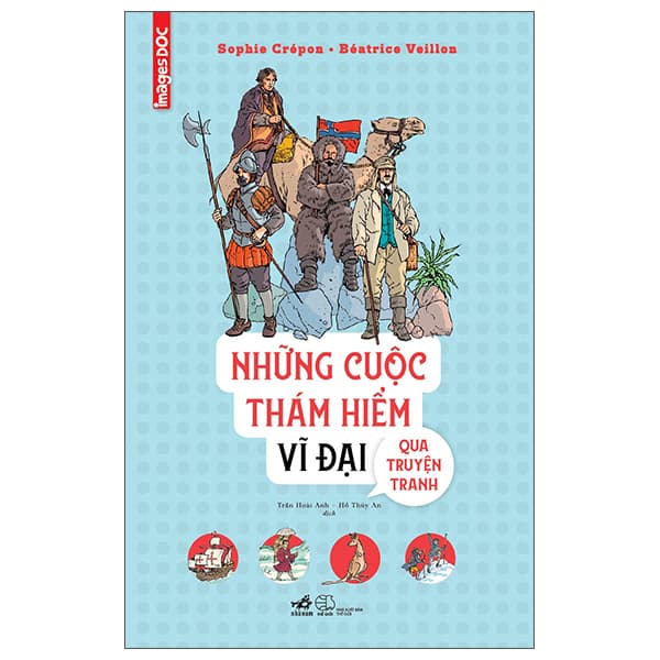 Truyện Tranh Những Cuộc Thám Hiểm Vĩ Đại Qua Truyện Tranh - Bìa Cứng - Shophie Crépon Béatrice Veillon