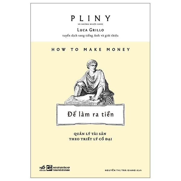 Sách How To Make Money - Để Làm Ra Tiền - Quản Lý Tài Sản Theo Triết Lý - Theo Theobald