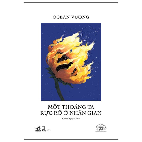 Sách Một Thoáng Ta Rực Rỡ Ở Nhân Gian - Ấn Bản Đặc Biệt 20 Năm Th� - Ocean Vuong