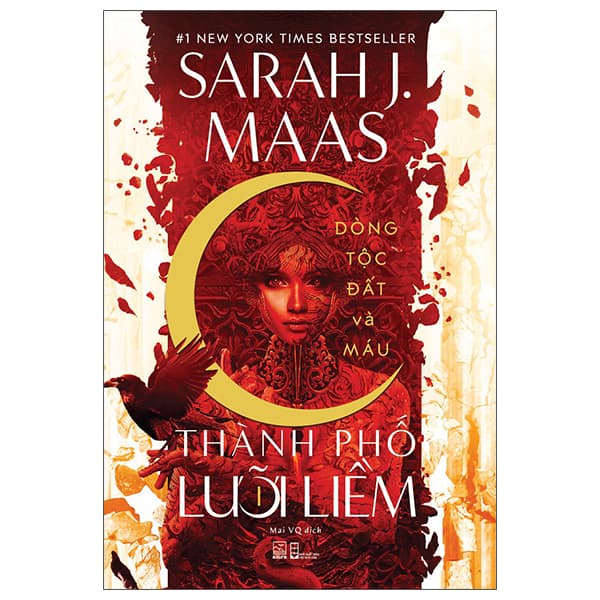 Sách Thành Phố Lưỡi Liềm - Tập 1 - Dòng Tộc Đất Và Máu - Sarah J.Maas