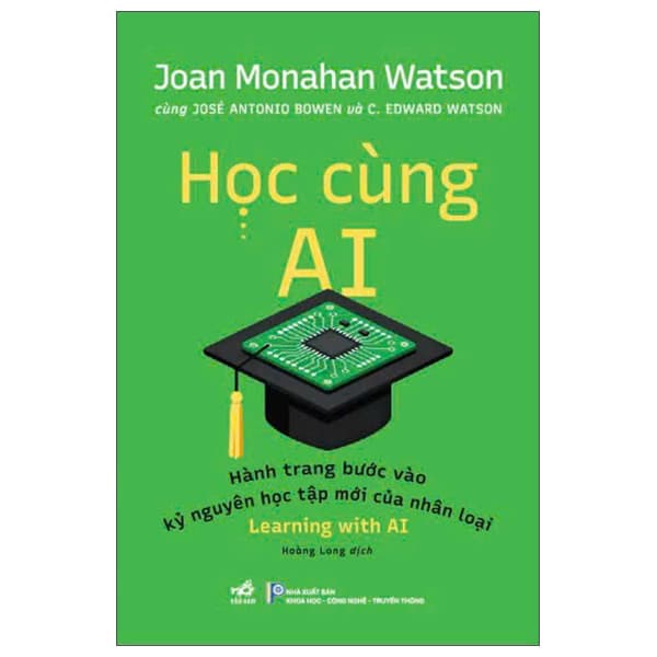 Sách Học Cùng AI - Learning With AI - Hành Trang Bước Vào Kỷ Nguyên Học T - Joan Monahan Watson