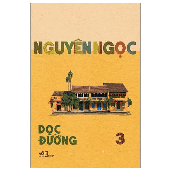 Sách Dọc Đường - Tập 3 - Nguyên Ngọc
