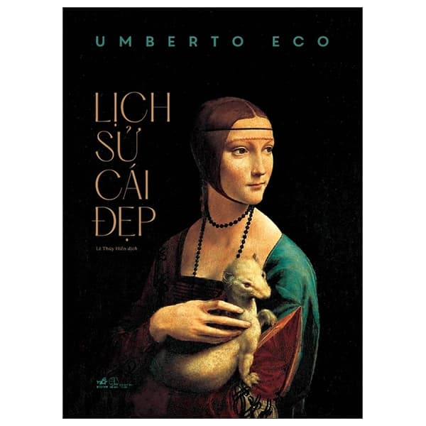 Sách Lịch Sử Cái Đẹp - Bìa Cứng (Tái Bản 2026) - Umberto Eco