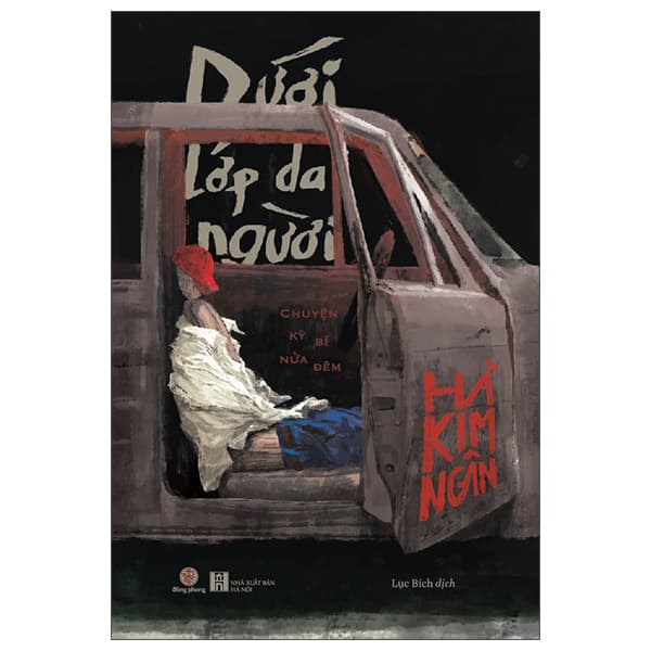 Sách Dưới Lớp Da Người - Chuyện Kỳ Bí Nửa Đêm - Hà Kim Ngân