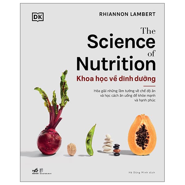 Sách The Science Of Nutrition - Khoa Học Về Dinh Dưỡng - Bìa Cứng