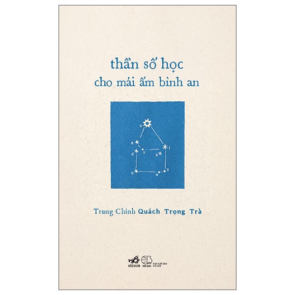 Sách Thần Số Học Cho Mái Ấm Bình An - Quách Trọng Trà