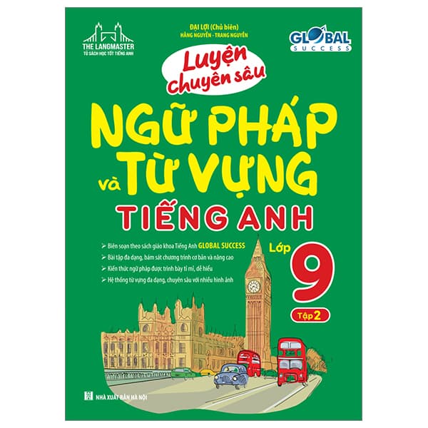 Sách Luyện Chuyên Sâu Ngữ Pháp Và Từ Vựng Tiếng Anh Lớp 9 - Tập 2 (T - Nguyễn An