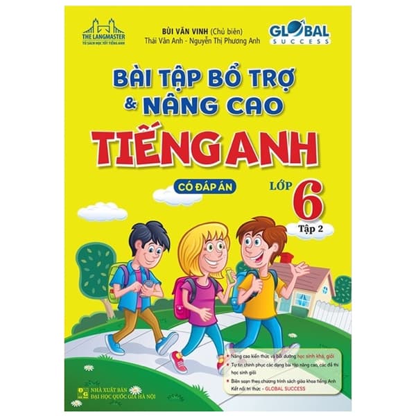 Sách Bài Tập Bổ Trợ & Nâng Cao Tiếng Anh Lớp 6 - Tập 2 (Có Đáp Án) - Bùi Văn Vinh