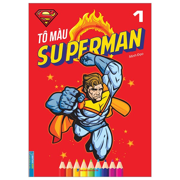 Sách Tô Màu Superman - Tập 1 - Minh Đạo