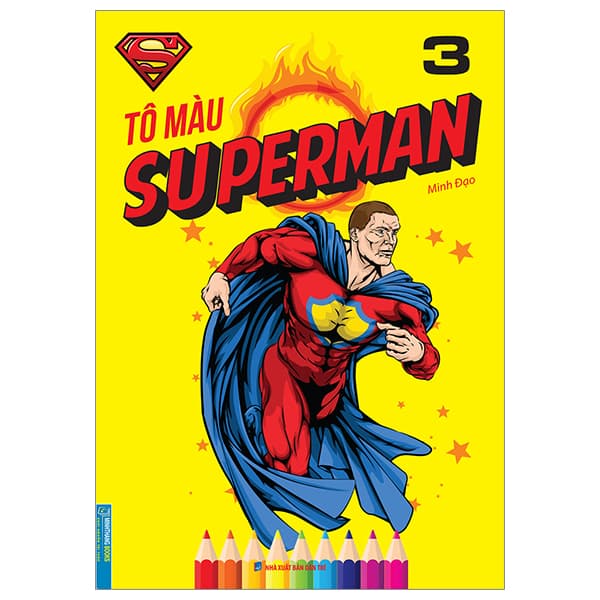 Sách Tô Màu Superman - Tập 3 - Minh Đạo