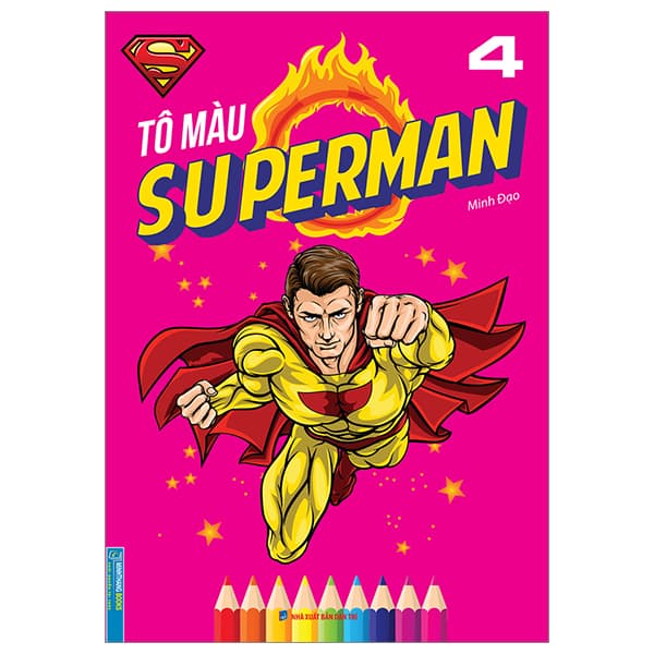 Sách Tô Màu Superman - Tập 4 - Minh