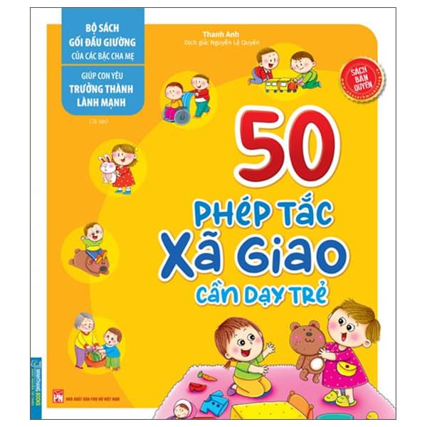 Sách Giúp Con Yêu Trưởng Thành Lành Mạnh - 50 Phép Tắc Xã Giao Cần Dạ - Làn