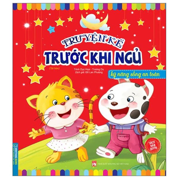Sách Truyện Kể Trước Khi Ngủ - Kỹ Năng Sống An Toàn (Tái Bản) - Trinh Dục Hoa