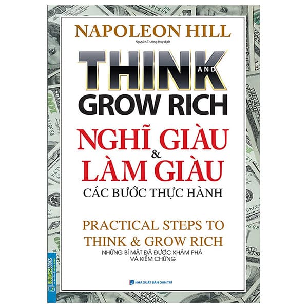 Sách Think And Grow Rich - Nghĩ Giàu Và Làm Giàu Các Bước Thực Hành (Tái - Napoleon Hill